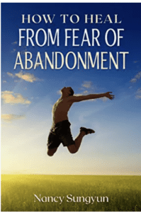 How to heal from fear of abandonment